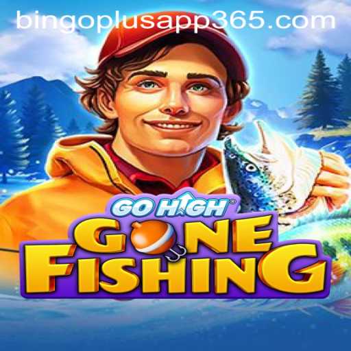 Exploring the Exciting World of GoHighGoneFishing with BingoPlus App